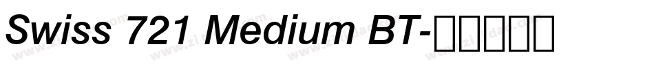 Swiss 721 Medium BT字体转换